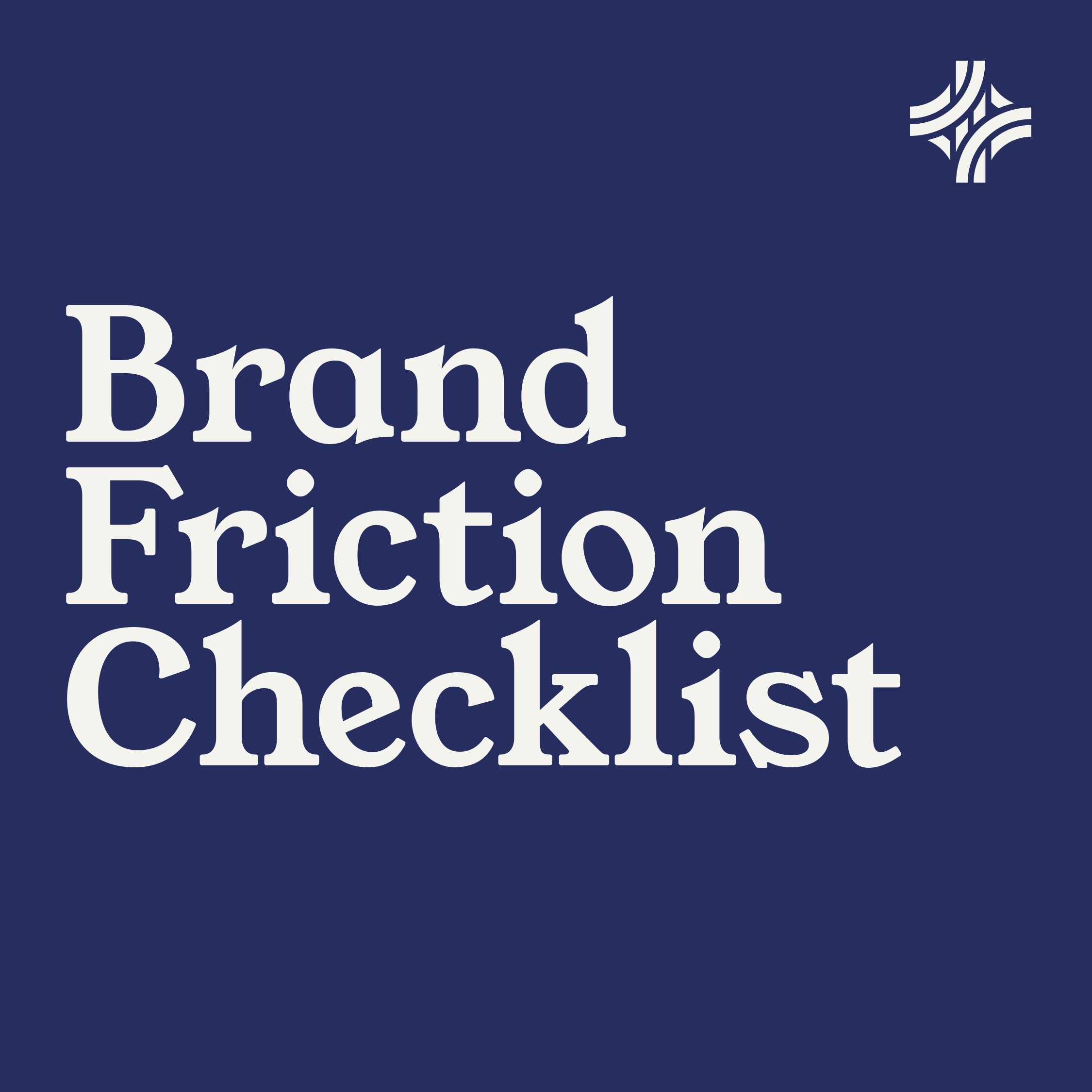Brand Friction Checklist